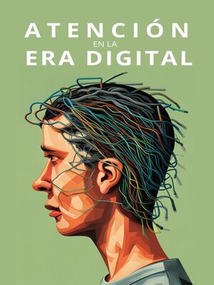 cover image of Atención en la Era Digital